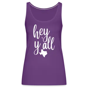 Texan Greetings: Women's Premium Cotton Tank Top with 'Hey Y'all' Slogan and Texas Silhouette