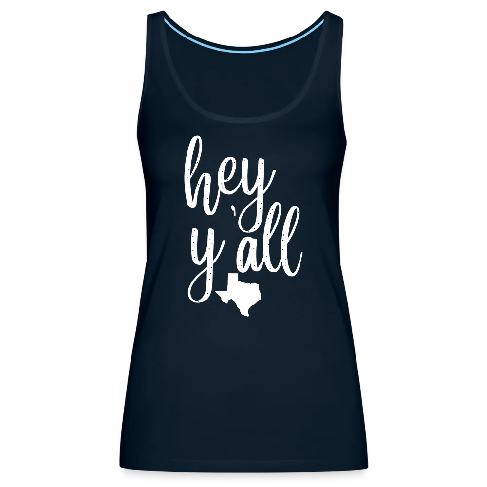 Texan Greetings: Women's Premium Cotton Tank Top with 'Hey Y'all' Slogan and Texas Silhouette